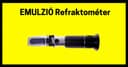 Czarny refraktometr ręczny na żółtym tle z węgierskim napisem „EMULZIÓ Refraktométer”.